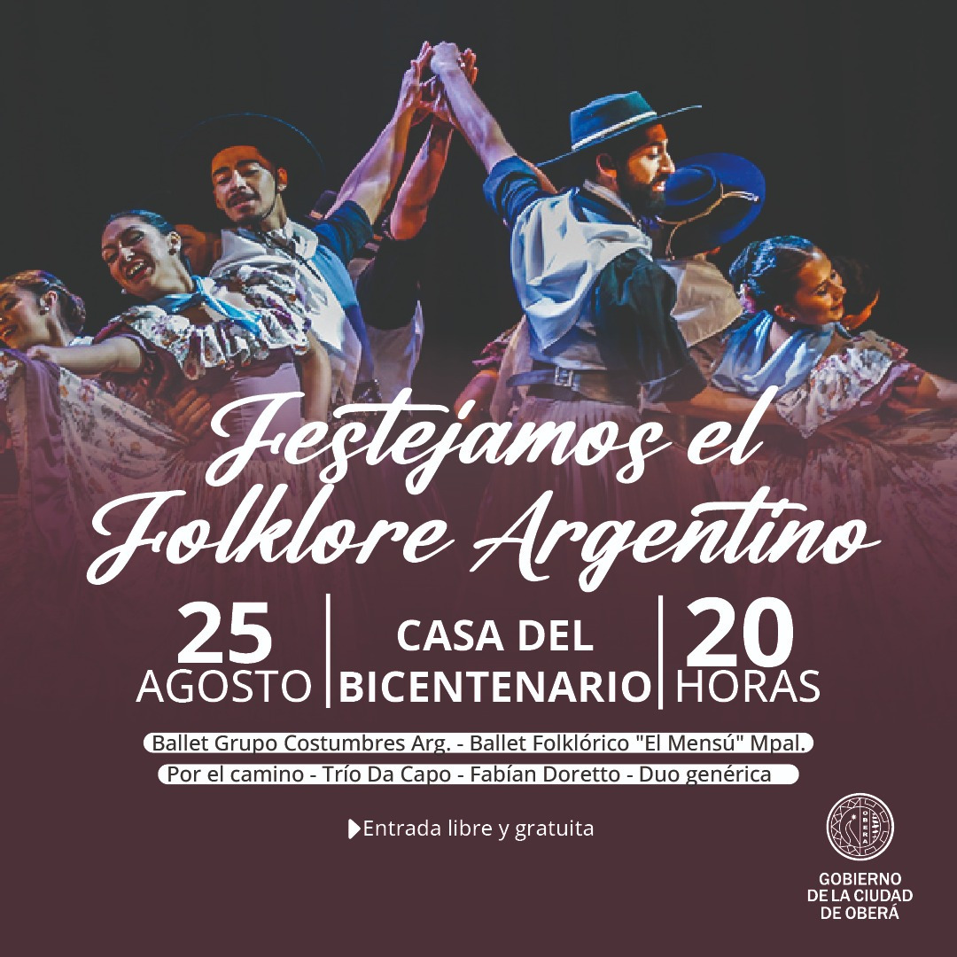 Festejamos el Folklore Argentino Oberá