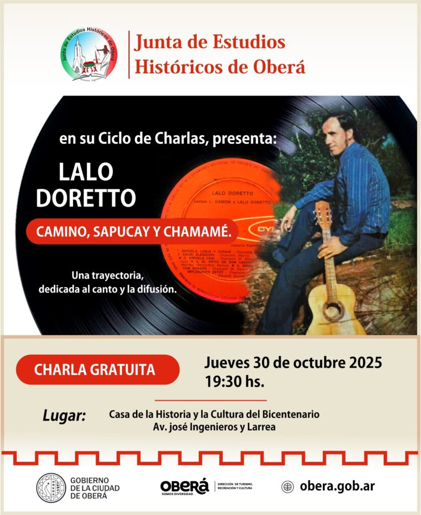 Junta de Estudios Historicos, Oberá, Cultura, Lalo Doretto,